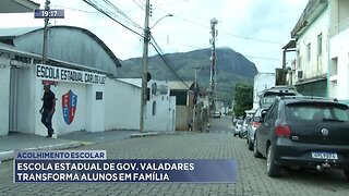 Acolhimento Escolar: Escola Estadual de Gov. Valadares Transforma Alunos em Família.