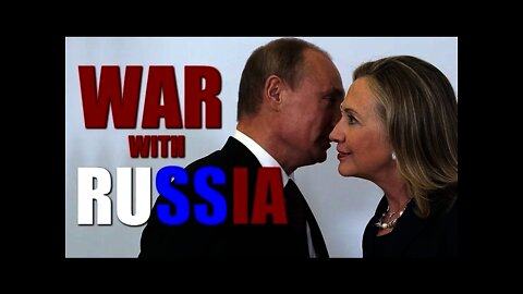 Hillary Threatens War With Russia