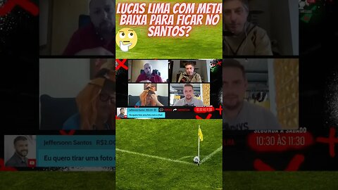 Lucas Lima com meta baixa para ficar no Santos #shortsvideo #resenhaesportiva #shortsviral #shorts
