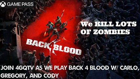 Back 4 Blood Act 1 through Act 2 with Flamish, Cody and Carlo