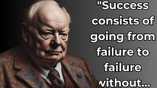25 Life Changing Quotes From "Winston Churchill.