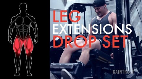 Leg Extension Drop Set