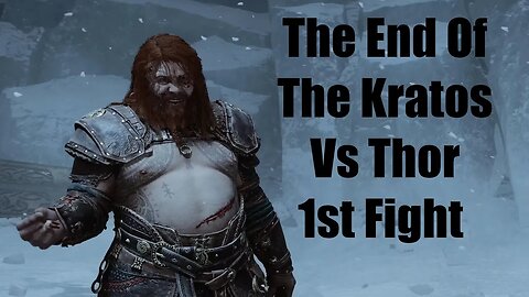 GOD OF WAR RAGNAROK PS5 NEW GAME+ The End Of The Kratos Vs Thor 1st Fight (Boss Fight)