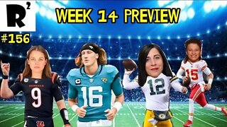 R2: Week 14 preview! We take a look at NFL QB's as women & a good storytime with Rob about pee!?