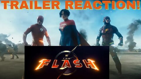 Reacting to The Flash Trailer 2! I think I'm Looking Forward to This!