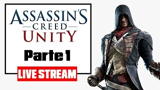 Assassin's Creed Unity Gameplay live 1