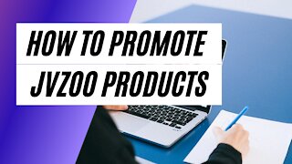 How to promote JVZoo Products fast.