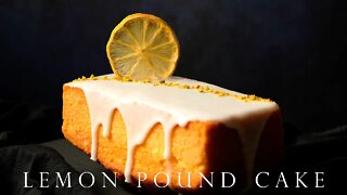 檸檬糖霜磅蛋糕 烘焙新手必學 ┃Classic Glazed Lemon Pound Cake