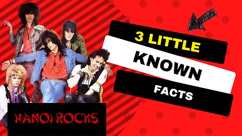 3 Little Known Facts Hanoi Rocks