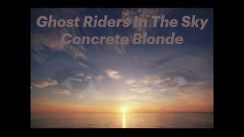 Ghost Riders In The Sky Concrete Blonde Johnette Napolitano