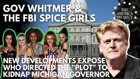 Gov Whitmer and the FBI Spice Girls