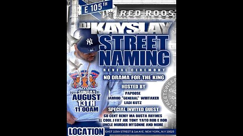 NIMH Ep #623 DJ KAYSLAY STREET NAMING DJ KAYSLAY WAY 105 street & 1st Ave! Harlem New York