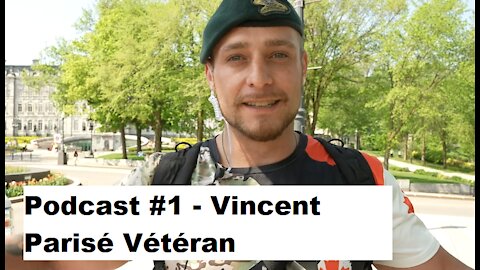 #1 Le Podcast du Citoyen Journaliste - Interview avec Vincent Parisé Vétéran