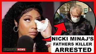 Nicki Minaj's Fathers Killer Captured After Hit & Run | Famous News