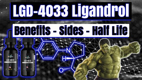 LGD-4033 Ligandrol - Benefits, Sides & Half Life | Bulking / Mass SARM