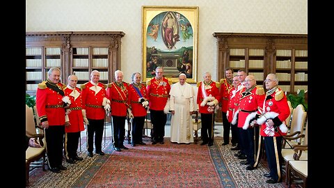 It's a big club and you aren't in it! (Knights of Malta & Pope)