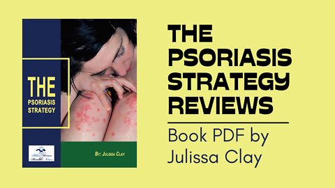 The Psoriasis Strategy PDF Book Reviews