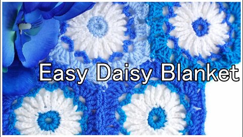 How to Crochet a Daisy Granny Square Blanket the EASY Way!