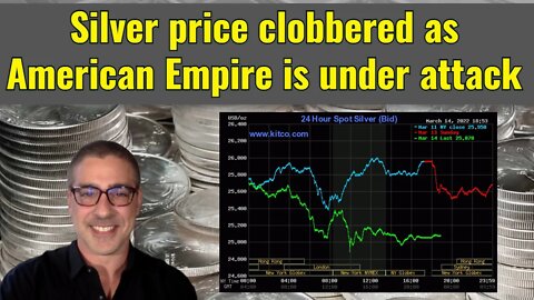 Silver price clobbered as American Empire is under attack