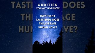 Oddities You May Not Know: Taste Buds What? #youtubeshorts