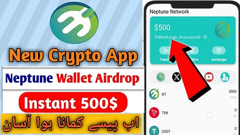 🤗 Good News 😊 Neptune Network New Crypto Earning App || SignUp To Get $500 NT Tokens Free