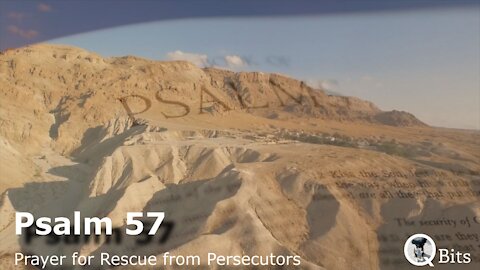 PSALM 057 // PRAYER FOR RESCUE FROM PERSECUTORS
