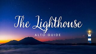 The Lighthouse | SATB Guide | Alto