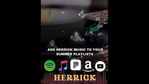 ADD Herrick to your summer playlists