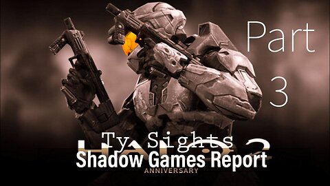 Actualizing Justice / #Halo2 Anniversary - Part 3 #TySights #SGR 6/11/24