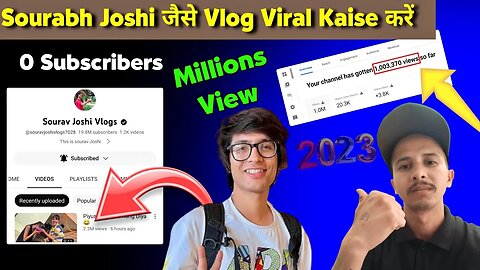 कैसे Viral करें Saurabh Joshi की तरह - Get Views like Never Before 🤩 Get Million Of View