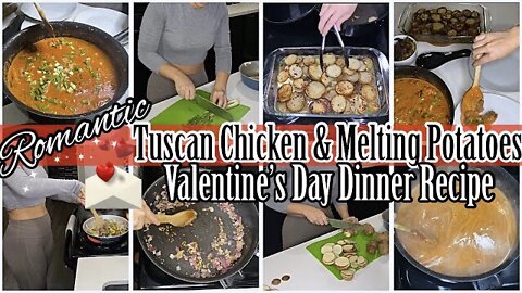 TUSCAN CHICKEN & MELTING POTATOES RECIPE❣️| DIY VALENTINE’S DAY DINNER AT HOME 2022 | ez tingz