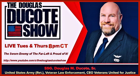 The Douglas Ducote Show (1/25/2022)