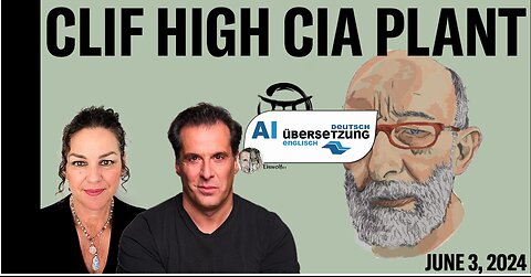 CLIF HIGH CIA PLANT: AUSZUG AUS „BEYOND THE NEWS“ MIT JANINE UND JEAN-CLAUDE