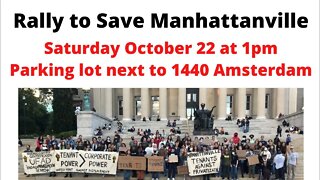 The rally & March to Save Manhattanville 1440 Amsterdam ave to columbia University UFAD 10/22/22