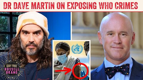 WHO "Murdered" People In Ebola Clinical Trails!! Dr Dave Martin EXPOSES WHO - Russel Brand