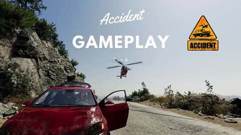 Accident gameplay 4