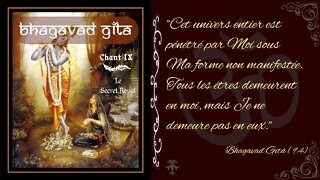 Bhagavad Gîtâ - Chant IX - Le Secret Royal