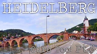 €uroToo Pt.8 'Heidelberg'