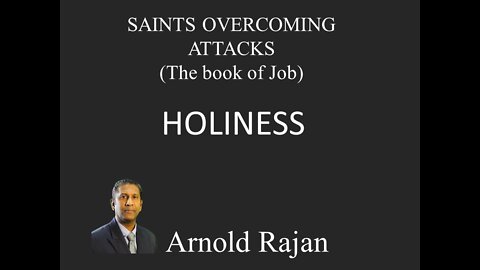 SAINTS OVERCOMING ATTACKS - HOLINESS