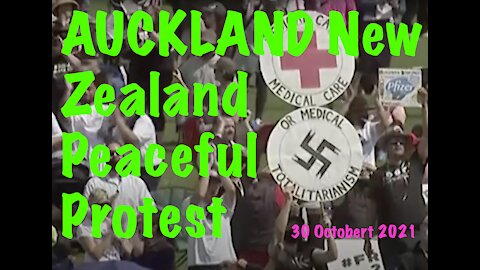 Auckland New Zealand peaceful FREEDOM protest 30 October 2021