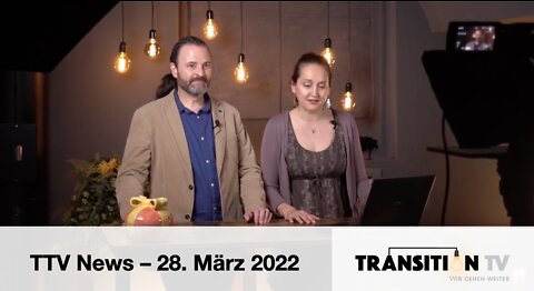 TTV News – 28. März 2022