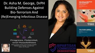 Dr Asha M George, DrPH - Building Defenses Against Bio-Terrorism And (Re)Emerging Infectious Disease
