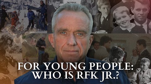 For Young People: Who Is RFK Jr.?