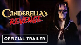 Cinderella's Revenge - Official Trailer