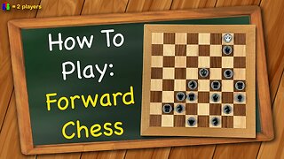 How to play Forward Chess