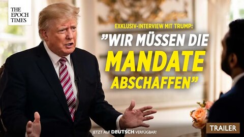 "Mandate abschaffen": Donald Trump exklusiv bei Epoch Times | Kash’s Corner | Zusammenschnitt