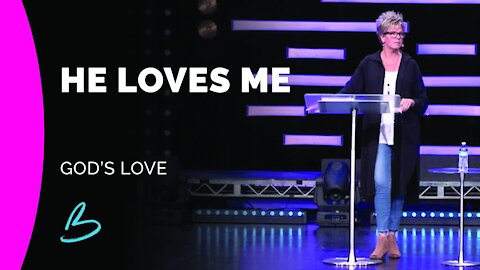 God's Love | He Loves Me