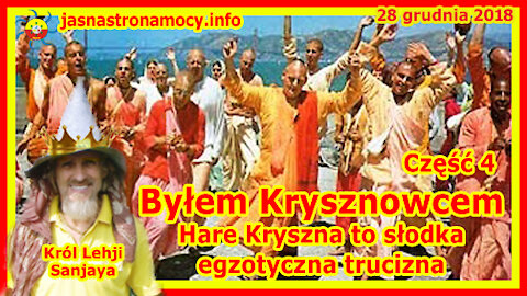 Byłem Krysznowcem - Hare Kryszna to słodka egzotyczna trucizna‼ CZĘŚĆ 4