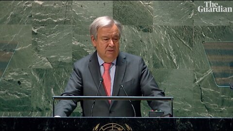 The Great Reset | United Nations Head Antonio Guterres Today Says, "Humanity Is Just One Miscalculation Away from Nuclear War"