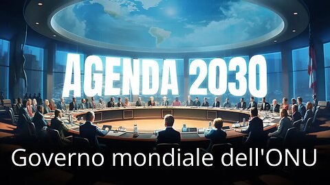 Un governo mondiale dell'ONU attraverso l'Agenda 2030?